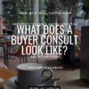 REEL: What Does a Buyer Consult Look Like? - Image 4