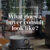 REEL: What Does a Buyer Consult Look Like?